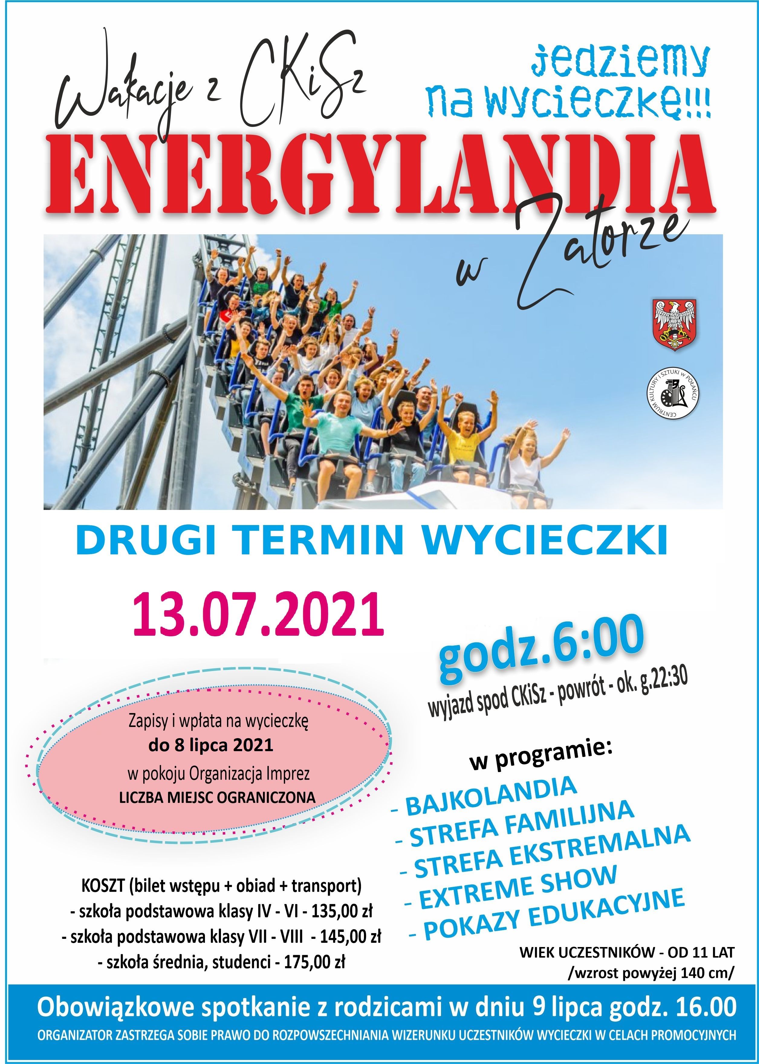 Wycieczka 13 lipca- Energylandia Wycieczka 13 lipca- Energylandia
