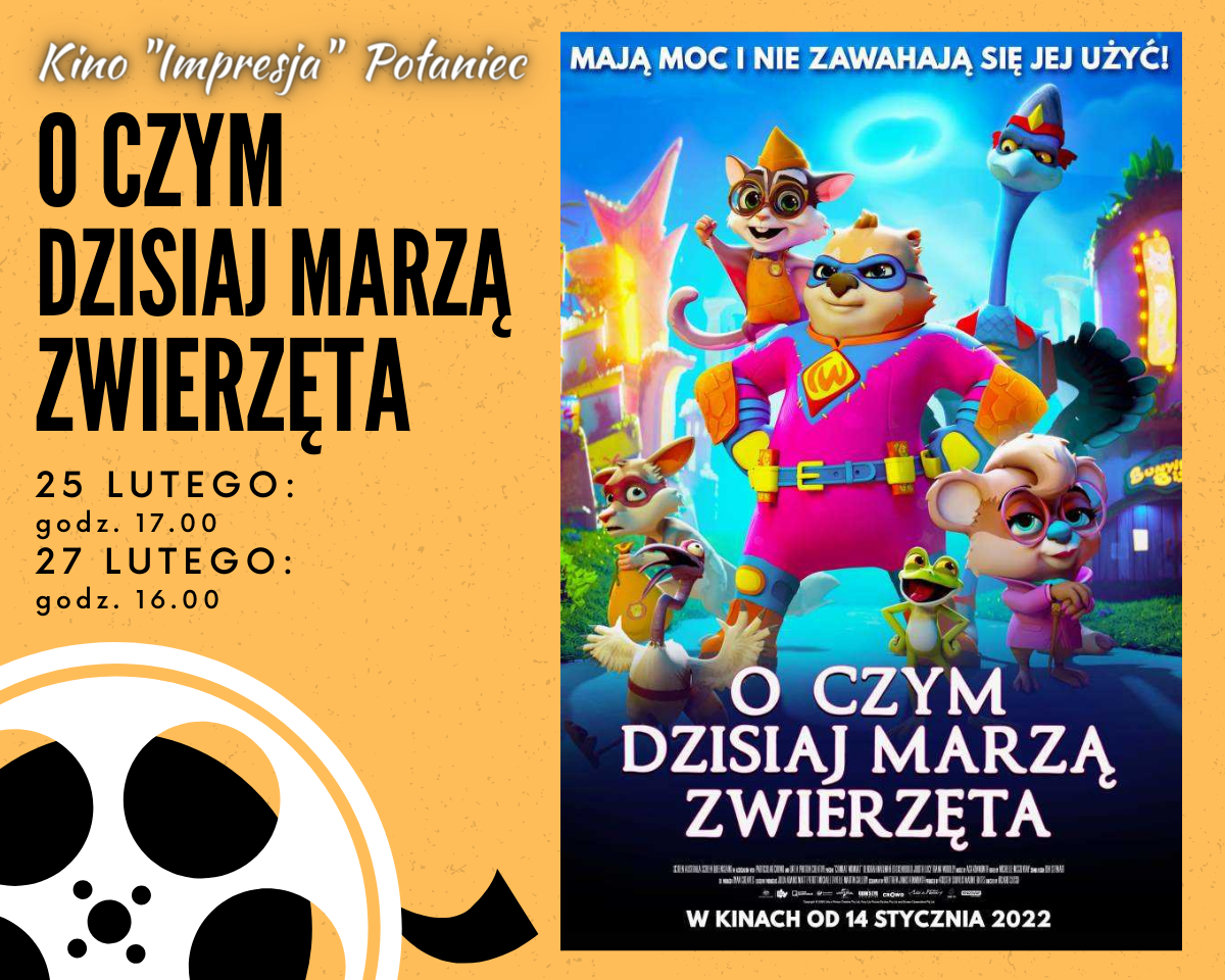 O czym dzisiaj marzą zwierzęta Plakat O czym dzisiaj marzą zwierzęta