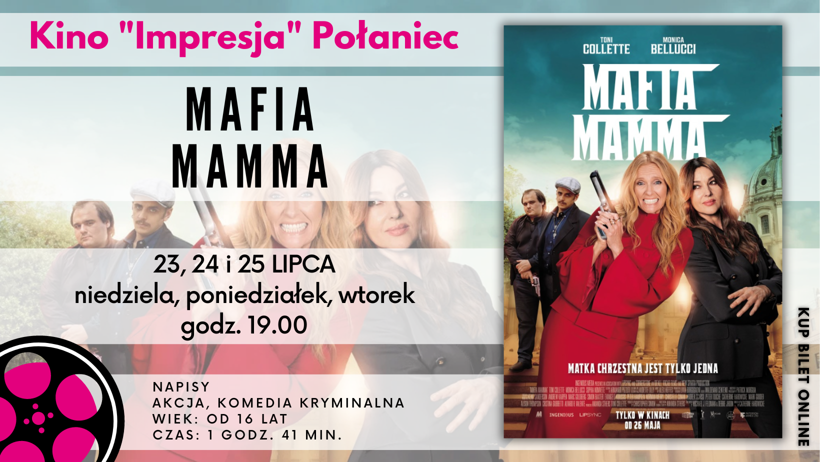 "MAFIA MAMMA" w Kinie Impresja: "MAFIA MAMMA" w Kinie Impresja