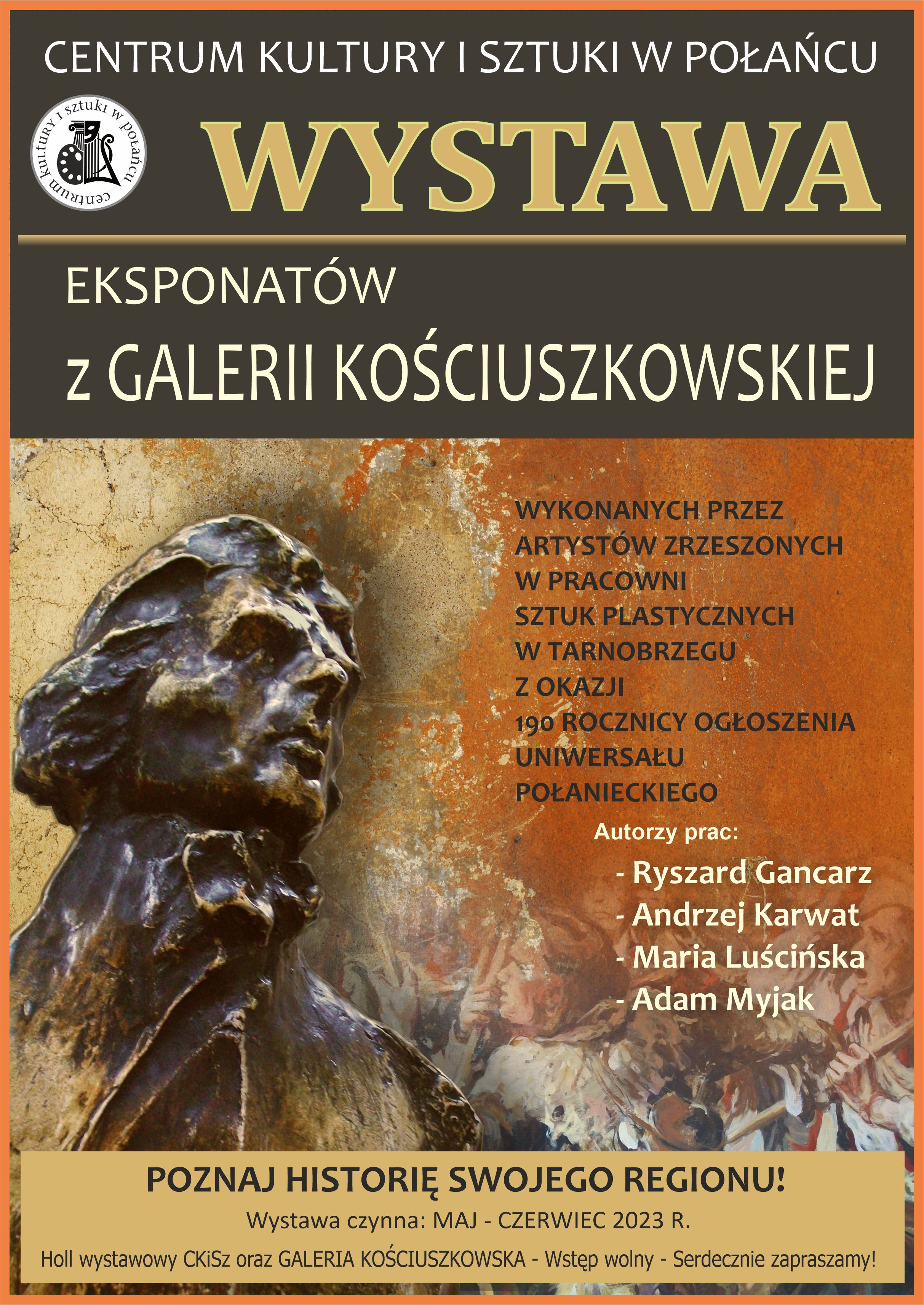 Plakat Galeria Kościuszkowska CKISZ Połaniec Wystawa Galeria Kościuszkowska w Połańcu