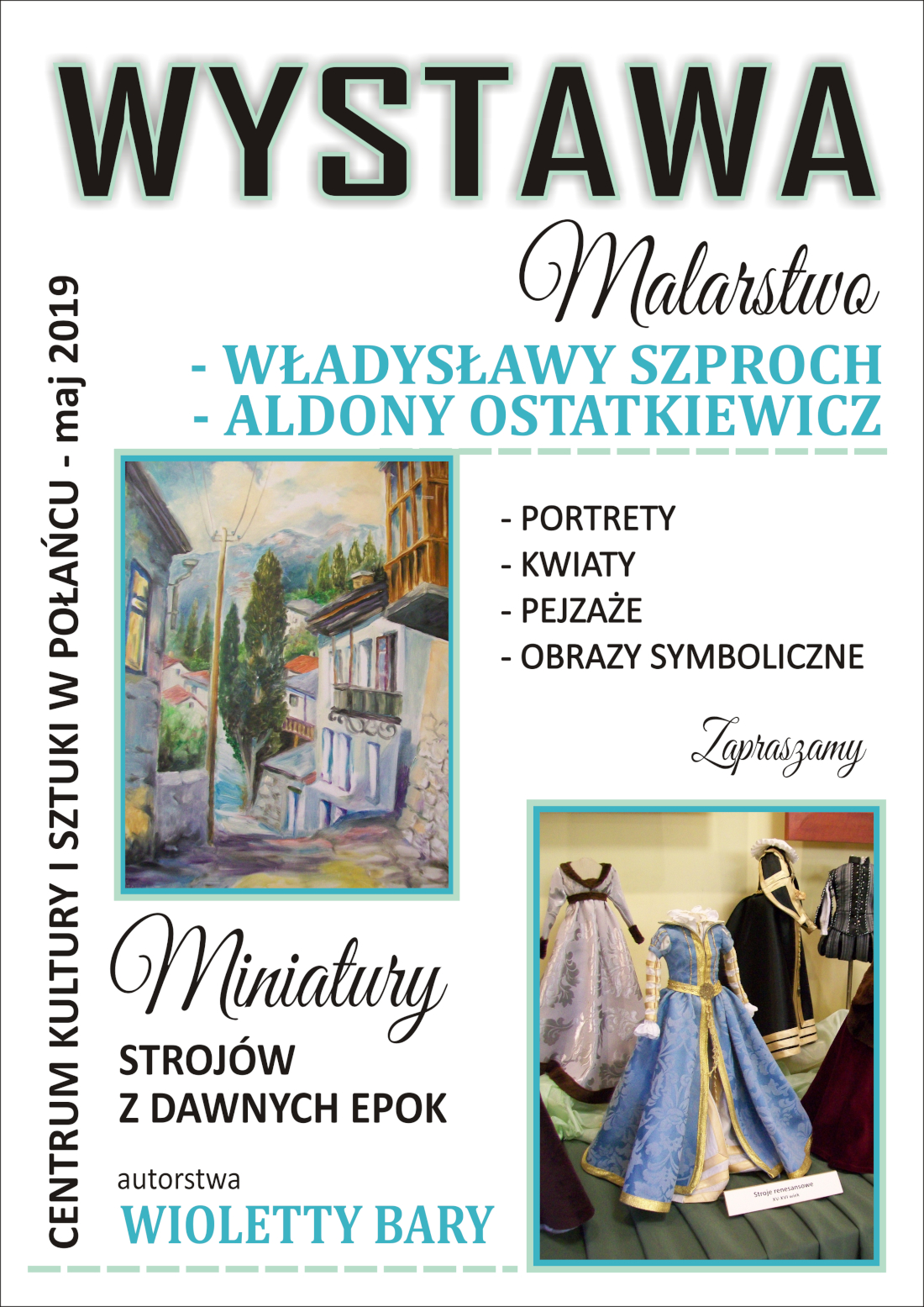 Majowe wystawy w CKiSz Majowe wystawy w CKiSz